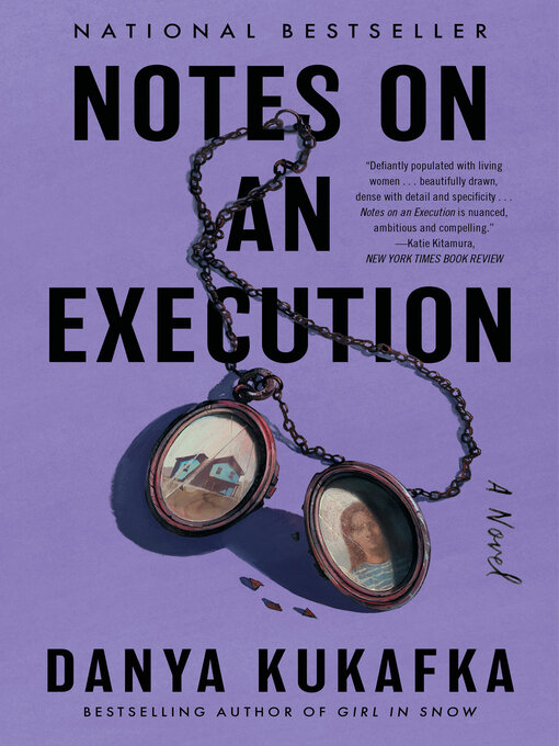 Title details for Notes on an Execution by Danya Kukafka - Available